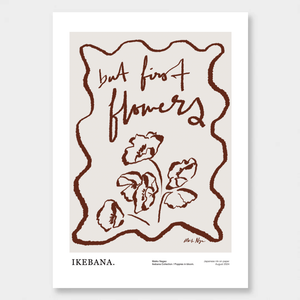 
                  
                    Load image into Gallery viewer, Ikebana But First Flowers
                  
                