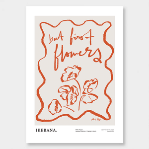 
                  
                    Load image into Gallery viewer, Ikebana But First Flowers
                  
                